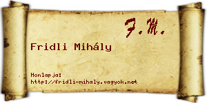 Fridli Mihály névjegykártya